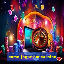 como jogar em cassino