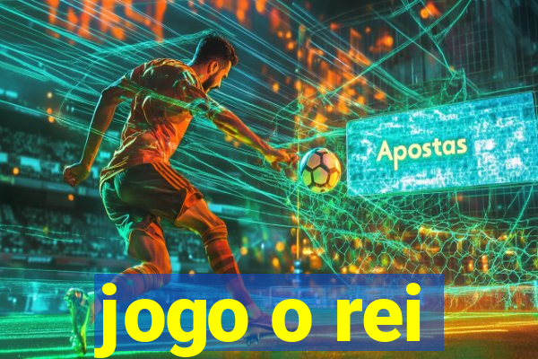 jogo o rei