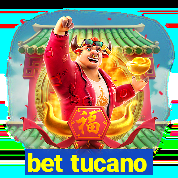 bet tucano