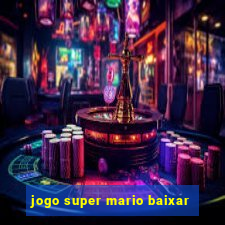 jogo super mario baixar