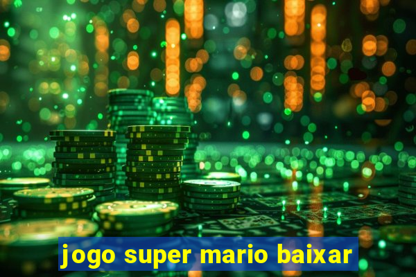 jogo super mario baixar