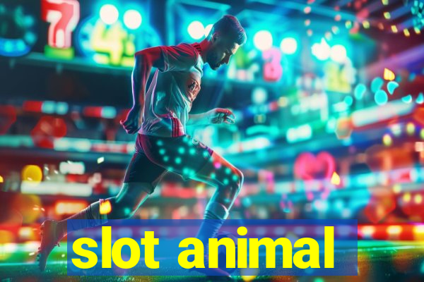 slot animal