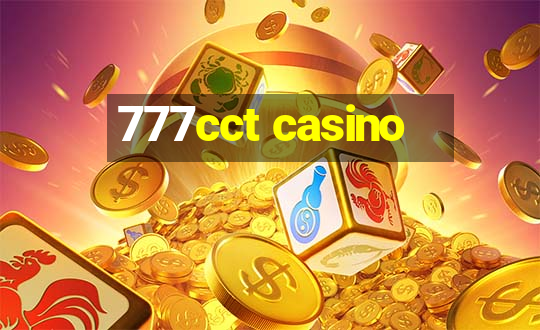 777cct casino