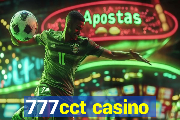 777cct casino