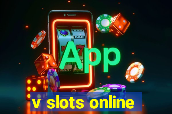 v slots online