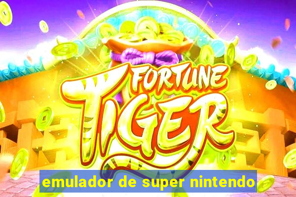 emulador de super nintendo