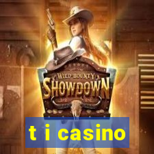 t i casino