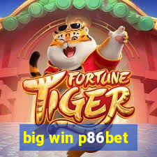 big win p86bet