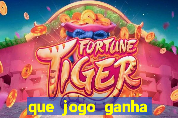 que jogo ganha dinheiro de verdade