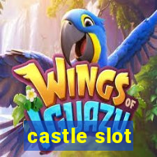 castle slot