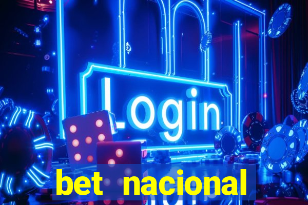 bet nacional deposito minimo