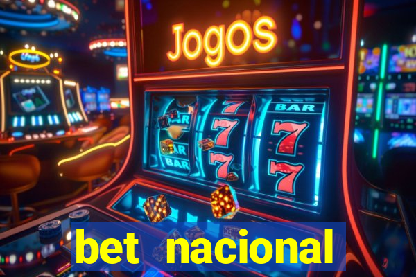 bet nacional deposito minimo