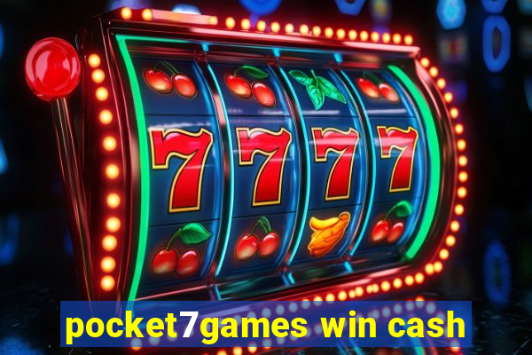 pocket7games win cash