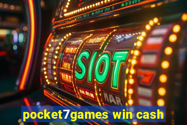 pocket7games win cash