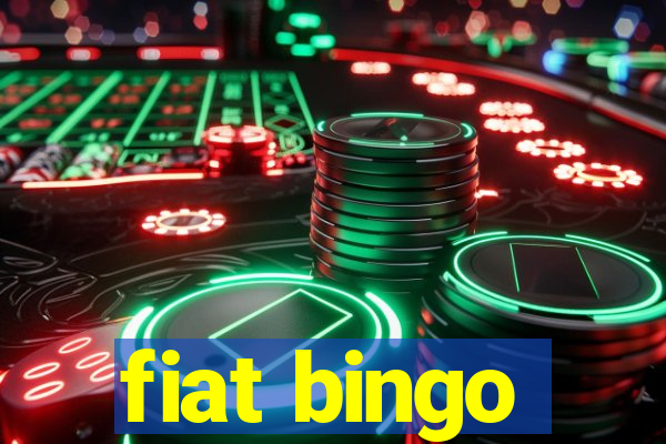 fiat bingo