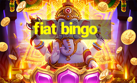 fiat bingo