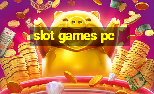 slot games pc