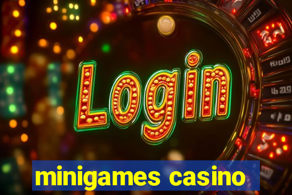 minigames casino