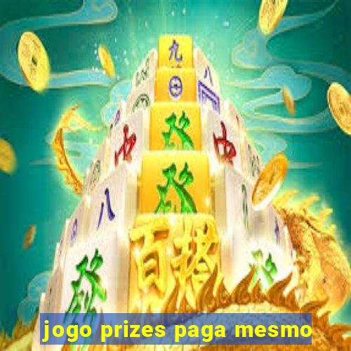 jogo prizes paga mesmo