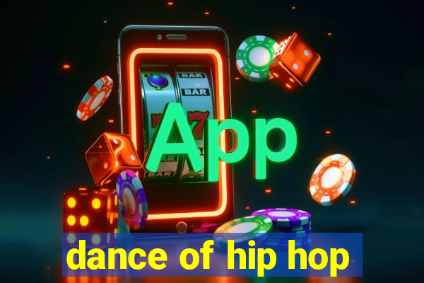 dance of hip hop