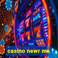 casino newr me