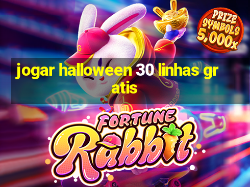 jogar halloween 30 linhas gratis