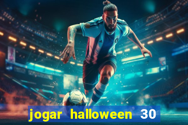 jogar halloween 30 linhas gratis