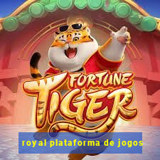 royal plataforma de jogos