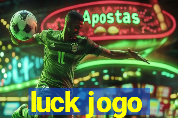 luck jogo