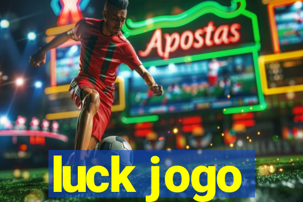 luck jogo