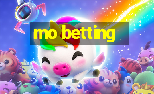 mo betting