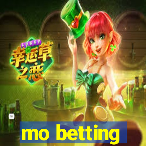 mo betting