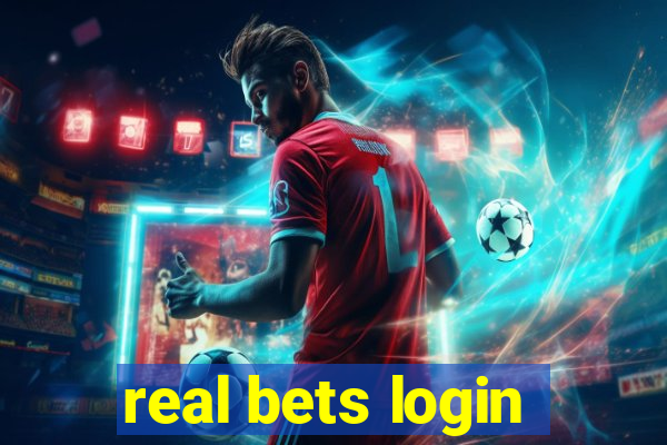 real bets login