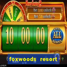 foxwoods resort casino mashantucket ct