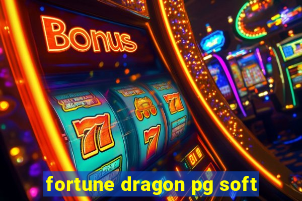 fortune dragon pg soft