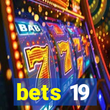 bets 19