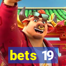 bets 19