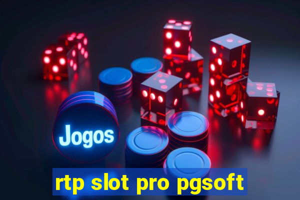 rtp slot pro pgsoft