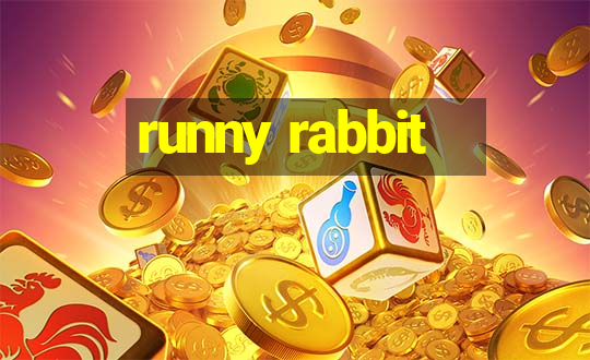 runny rabbit