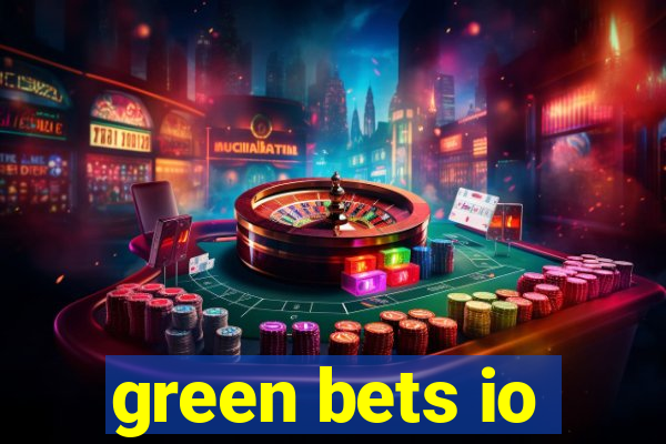 green bets io