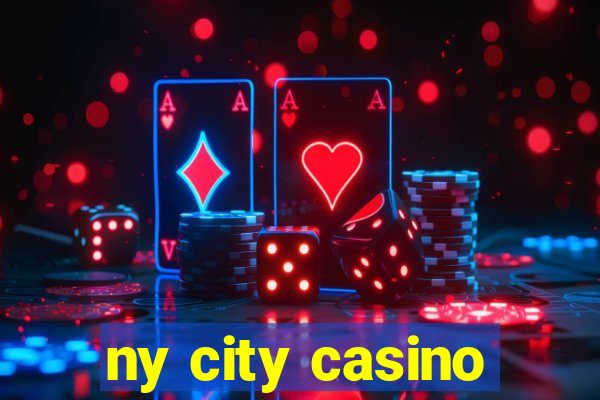 ny city casino