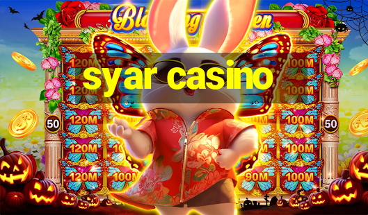 syar casino