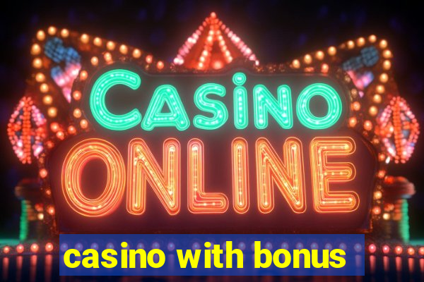 casino with bonus