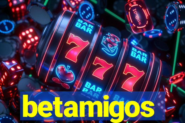 betamigos