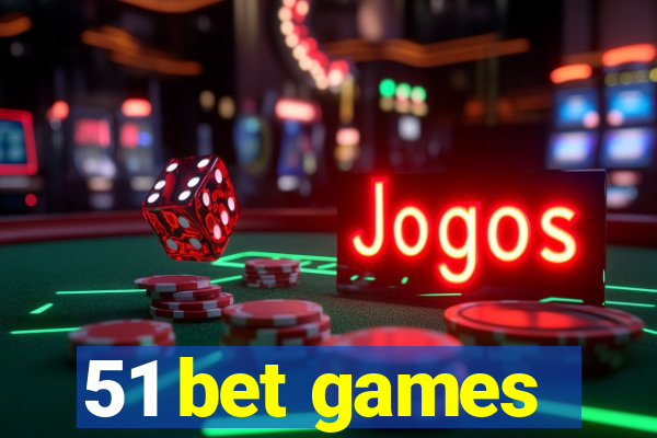 51 bet games