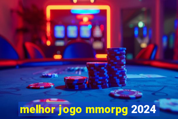 melhor jogo mmorpg 2024