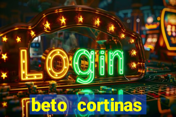 beto cortinas balneario camboriu