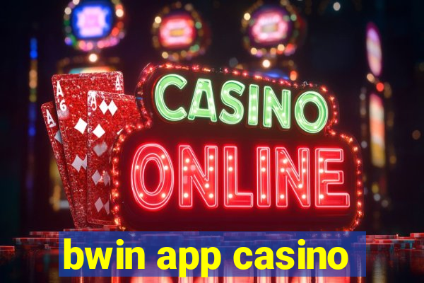 bwin app casino