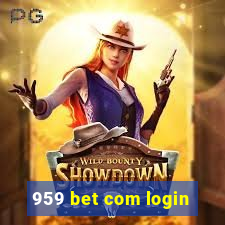 959 bet com login