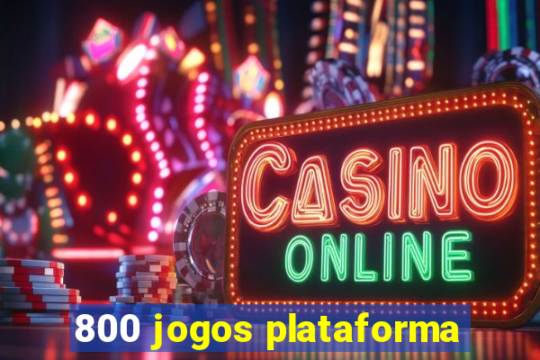 800 jogos plataforma